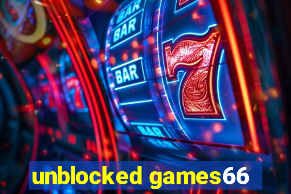 unblocked games66